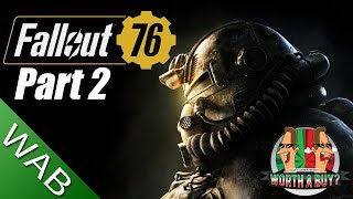 Fallout 76 Review Final Part  Worthabuy [upl. by Pasquale]