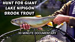 Hunt for Giant Lake Nipigon Brook Trout [upl. by Jeraldine302]