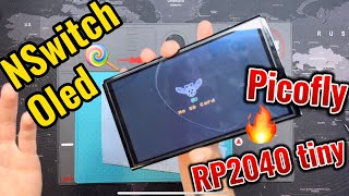 Nintendo Switch Oled RP2040 tiny Umbau Mod Picofly Hwfly SX CFW Homebrew [upl. by Allehs]