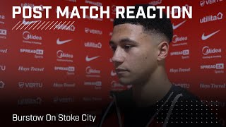 quotWere all buzzingquot  Burstow On Stoke City Win  PostMatch Reaction [upl. by Duffy]