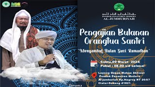 PENGAJIAN BULANAN amp MENYAMBUT BUALN SUCI ROMADHON 1445 H PONPES MODERN ALJUMHURIYAH [upl. by Patsis]