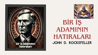 🧐Rockefeller Nasıl Zengin Oldu Dünyanın İlk Milyarderinin Hatıraları  Kitap İncelemesi [upl. by Loralie]