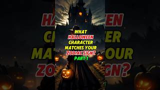 What halloween Characters Matches Your zodicsigns PART 1 zodiacshorts ytshorts [upl. by Asiul]