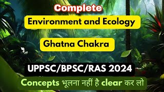 Lec2 Ghanta Chakra Environment and Ecology UPPSCBPSCRASJharkhand PCS 202425 [upl. by Aikin]