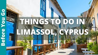 13 BEST Things to Do in Limassol Cyprus  Travel Guide [upl. by Ivy]