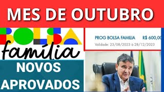 ✅️ BOLSA FAMÍLIA OUTUBRO NOVOS APROVADOS PARA RECEBER O PAGAMENTO HABILITADO [upl. by Nnaaras]