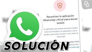 Necesitas la aplicación oficial WhatsApp para iniciar sesión  SOLUCIÓN [upl. by Llarret]