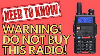 Do NOT Buy a Baofeng UV5R Radio [upl. by Lattimer]