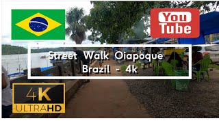 🇧🇷 Street Walk Oiapoque  Brazil  4K [upl. by Etna914]