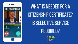 What Is Needed For A Citizenship Certificate Is Selective Service Required [upl. by Enilrek]