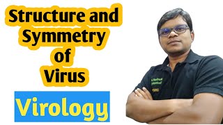 Structure of virus  Symmetry of Virus [upl. by Anesusa]