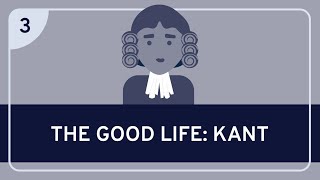 PHILOSOPHY  The Good Life Kant HD [upl. by Papotto]