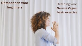 Oefening voor nervus vagus de Basic exercise [upl. by Eltsirc]