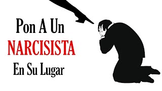 10 Tácticas Para Poner a un NARCISISTA en su Lugar [upl. by Aihsetal399]