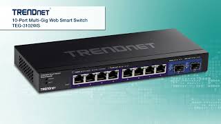 TRENDnet 10Port MultiGig Web Smart Switch  TEG3102WS [upl. by Rudiger]