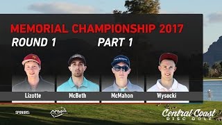 2017 Memorial MPO Round 1 Part 1  Lizotte McBeth McMahon Wysocki [upl. by Rolanda]