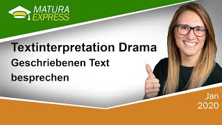 Textinterpretation Drama  geschriebenen Text besprechen Zentralmatura Deutsch Jänner 2020 27 [upl. by Alanah872]