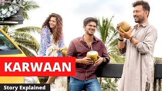 Karwaan 2018 Full MovieReview amp Full Story Explained [upl. by Cadmann]