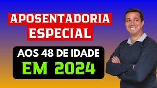 APOSENTADORIA ESPECIAL AOS 48 ANOS Porque quem tem esse direito precisa se aposentar antes [upl. by Sivrat923]