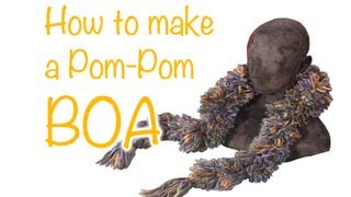 How To Make a PomPom Boa From Yarn [upl. by Rehsa884]