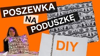 Jak uszyć poszewkę na poduszkę  podstawy szycia [upl. by Anoiek]