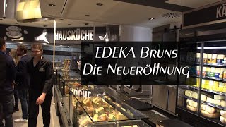 Edeka Bruns  Die Neueröffnung [upl. by Queri]