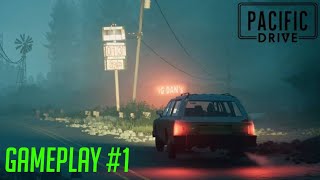 MY FIRST DRIVE GONE WRONG  PACIFIC DRIVE GAMEPLAY 1 [upl. by Oremar]