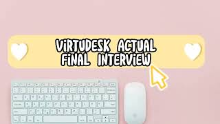 Virtudesk Actual Final Interview  PASSED  Work Vlog [upl. by Enyaz]