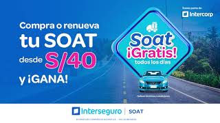 ¡Tú SOAT Interseguro podría ser gratis Cómpralo desde S40 y participa [upl. by Dilks]