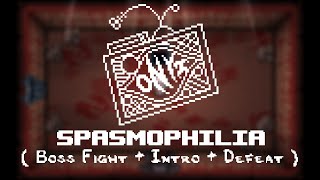 Spasmophilia  Boss Fight  Intro  Defeat [upl. by Sirc]