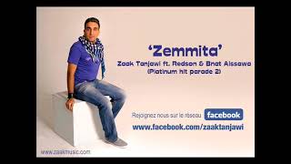 Zemmita  Bnat Aissawa feat Zaak Tanjawi amp Redson [upl. by Tegirb]