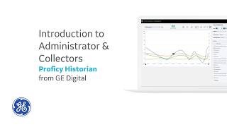 Proficy Historian Introduction to Administrator amp Collectors [upl. by Comethuauc664]