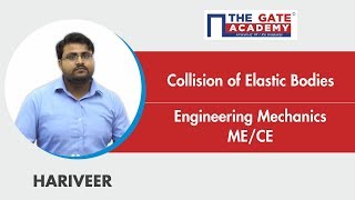 Collision of Elastic Bodies  Engineering Mechanics  MechanicalCivil Engineering [upl. by Tik]