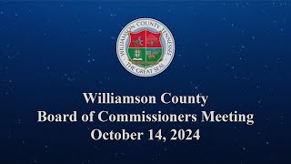 Williamson County Board of Commissioners Meetings  October 14 2024 [upl. by Bose]