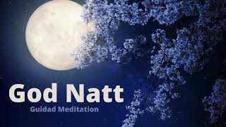 God Natt ✧ Guidad Meditation För en djup amp behaglig sömn [upl. by Yumuk]