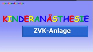 Lehrfilm Kinderanästhesie ZVK Anlage [upl. by Eemiaj936]