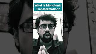 What is Monotonic Transformation shorts monotonictransformation [upl. by Ateekram369]