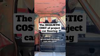 This is the ACTUAL COST of FLOORING when working on your projectcar projecttruck [upl. by Nelleyram]