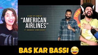 ‪Anubhav Singh Bassi‬  American Airlines  Stand Up Comedy  Reaction  The Tenth Staar [upl. by Prosperus]