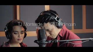 TJ Monterde Ft KZ Tandingan  Ikaw At Ako Pa Rin  Official Lyric Video [upl. by Jerrine]