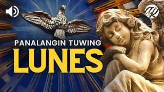 Panalangin tuwing Lunes • Debosyon sa Espiritu Santo at mga Anghel • Tagalog Prayers [upl. by Parhe479]