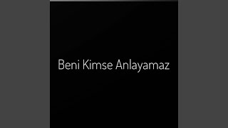 Beni Kimse Anlayamaz feat Rope [upl. by Ecirted]