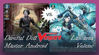 Direful Doll Master Android vs Lascaria Veleno [upl. by Rorke]