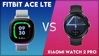 Fitbit Ace LTE vs Xiaomi Watch 2 Pro Comparison [upl. by Hajidak]