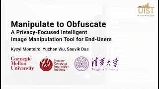 Manipulate To Obfuscate  UIST 2024 Demo  PrivacyFocused Image Manipulation Tool for EndUsers [upl. by Faludi]