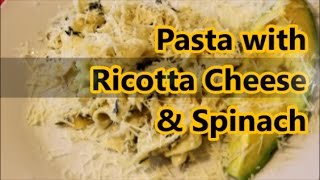 Pasta with Ricotta Cheese and Spinach Recipe Episode 168 [upl. by Anaes110]