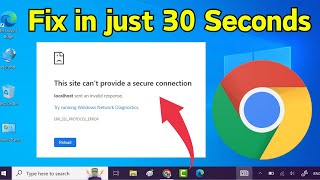 Fix This site cant provide a secure connection  Try running Windows Network Diagnostics in Chrome [upl. by Nylyram579]