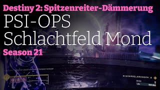 Destiny 2  SpitzenreiterDämmerungsstrike quotPSIOPS Schlachtfeld Mondquot mit 1 Titan und 2 Jägern [upl. by Gellman]