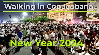 Walking in COPACABANA 2024  NEW YEAR CELEBRATION  Rio de Janeiro Reveillon Brazil [upl. by Adanar]