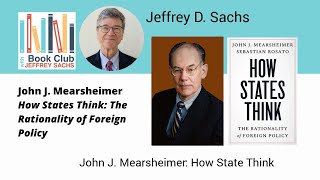 How State Think  J Mearsheimer amp Jeffrey Sachs [upl. by Quirita]